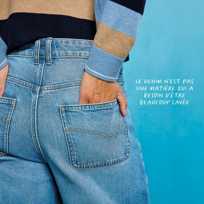 LE DENIM N’EST PAS UNE MATIÈRE QUI A BESOIN D’ÊTRE BEAUCOUP LAVÉE