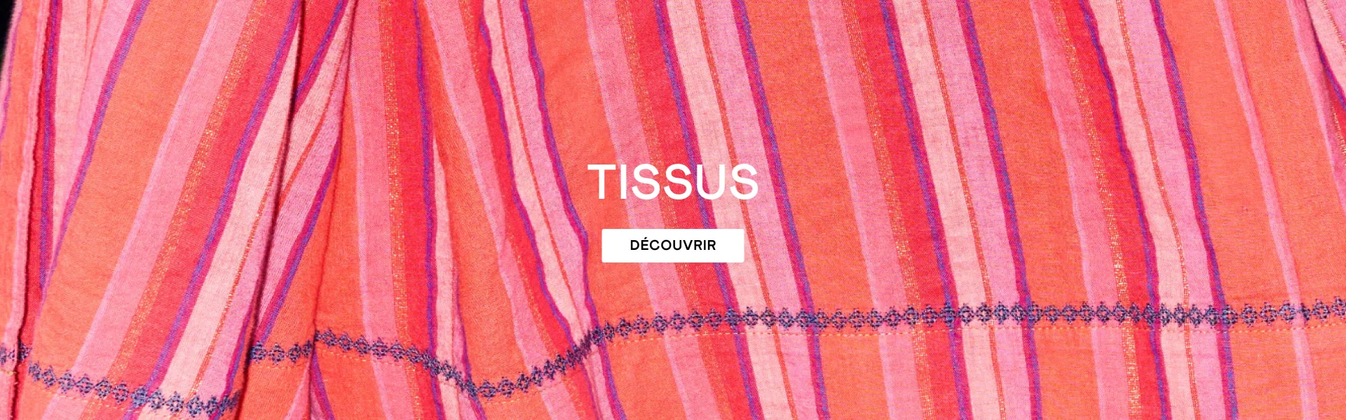 TISSUS EN SAVOIR PLUS